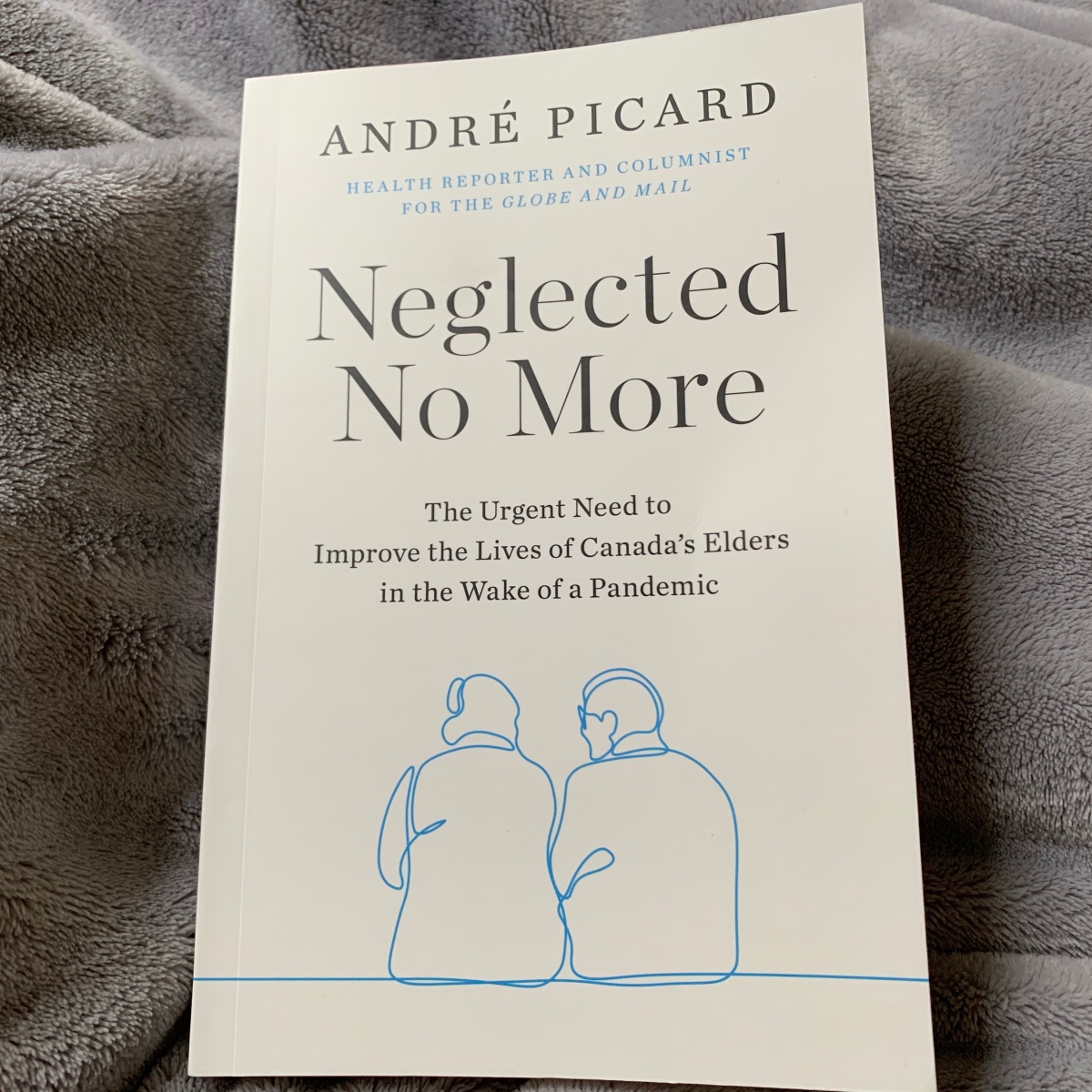 ‘Neglected No More’ by André Picard